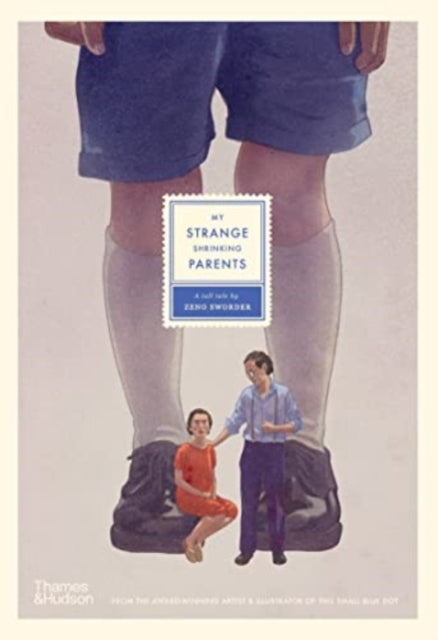 My Strange Shrinking Parents 9781760761233 Zeno Sworder