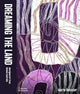 Book cover of: Dreaming the Land. By: Marie Geissler