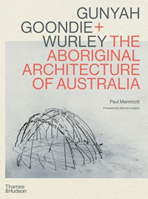 Gunyah, Goondie & Wurley