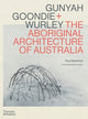 Book cover of: Gunyah, Goondie & Wurley. By: Paul Memmott