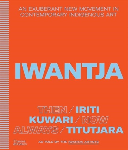Book cover of: Iwantja. By: Iwantja Arts