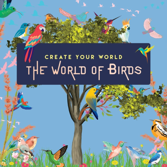 Book cover of: World of Birds. By: New Holland Publishers