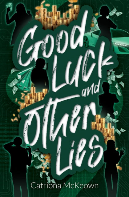Book cover of: Good Luck and Other Lies