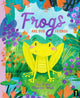 Frogs Are Our Friends 9781761212987 Toni D'Alia
