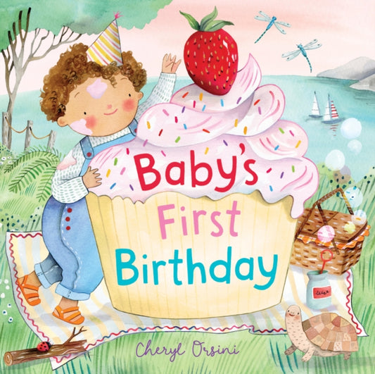 Baby’s First Birthday 9781761215858 Cheryl Orsini