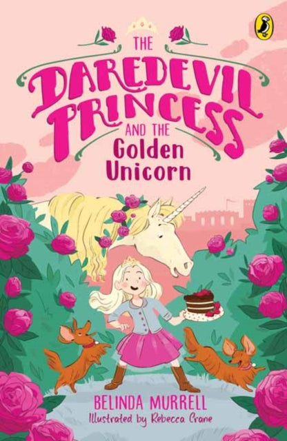 Book cover of: Daredevil Princess and the Golden Unicorn (Book 1)
