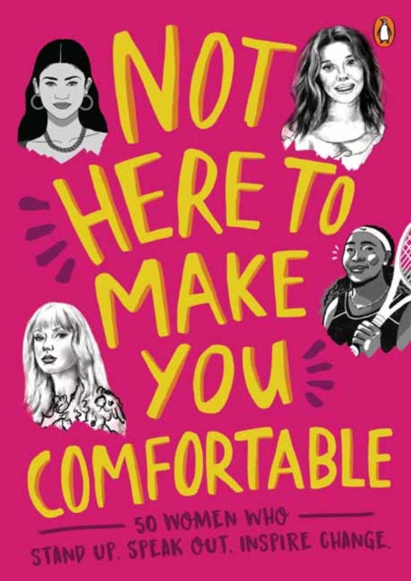 Book cover of: Not Here to Make You Comfortable