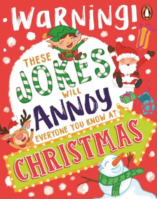 Book cover of: These Jokes Will Annoy Everyone You Know at Christmas