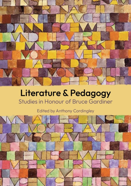 Book cover of: Literature & Pedagogy. By: Anthony Cordingley