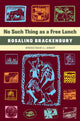 Book cover of: No Such Thing as a Free Lunch