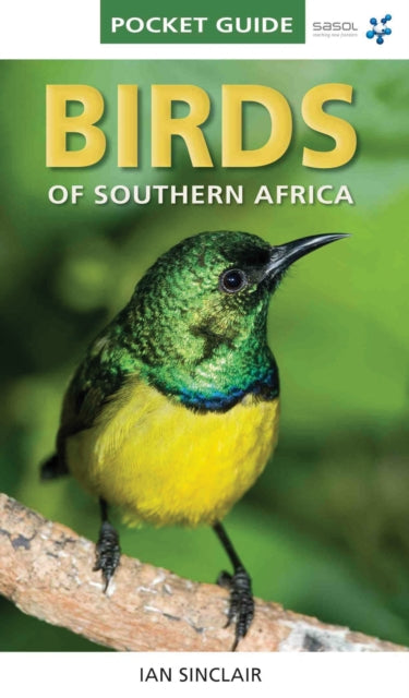 Book cover of: Pocket Guide Birds of Southern Africa. By: Ian Sinclair