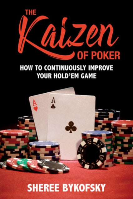 Book cover of: Kaizen of Poker. By: Sheree Bykofsky