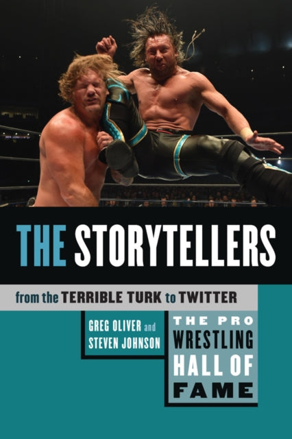 Book cover of: Pro Wrestling Hall of Fame, The: The Storytellers. By: Greg Oliver