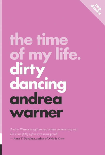 Book cover of: Time of my Life. By: Andrea Warner