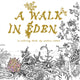 Book cover of: Walk in Eden. By: Anders Nilsen