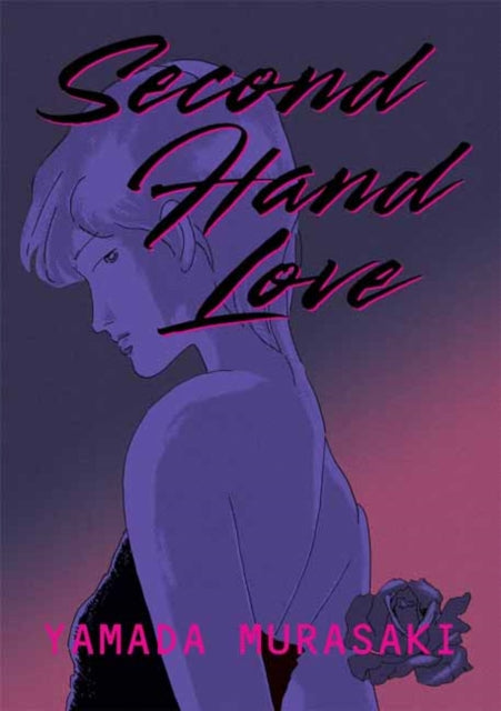 Book cover of: Second Hand Love. By: Yamada Murasaki