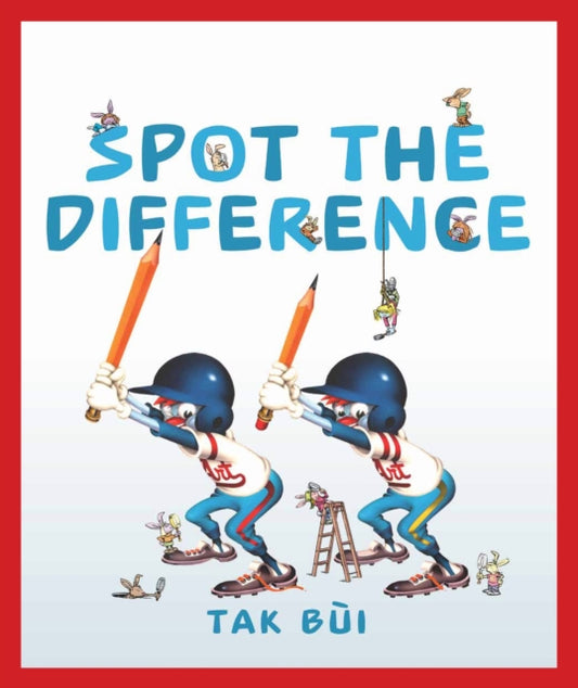 Book cover of: Spot the Difference. By: Tak Bui