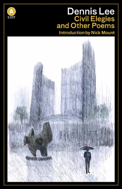 Book cover of: Civil Elegies. By: Dennis Lee