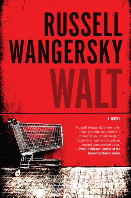 Book cover of: Walt. By: Russell Wangersky