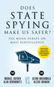Book cover of: Does State Spying Make Us Safer?. By: Alan M. Dershowitz