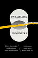 Book cover of: Unravelling Encounters. By: Caitlin Janzen