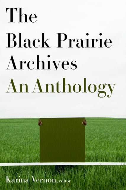 Book cover of: Black Prairie Archives. By: Karina Vernon