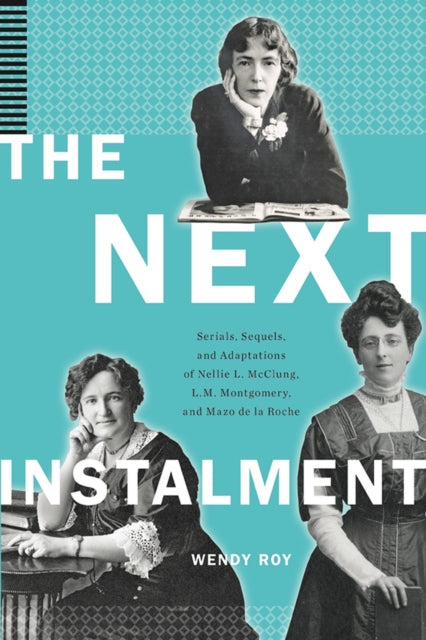 Book cover of: Next Instalment. By: Wendy Roy