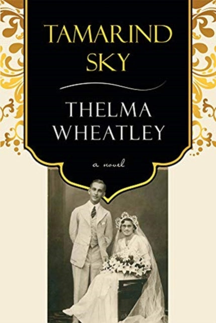 Book cover of: Tamarind Sky. By: Thelma Wheatley