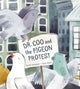 Book cover of: Dr. Coo and the Pigeon Protest. By: Sarah Hampson