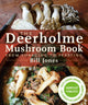 Book cover of: Deerholme Mushroom Book. By: Bill Jones