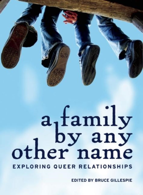 Book cover of: Family by Any Other Name