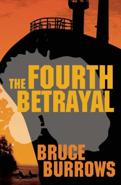 Book cover of: Fourth Betrayal. By: Bruce Burrows