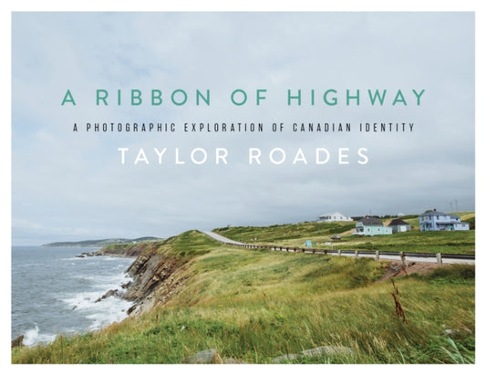 Book cover of: Ribbon of Highway. By: Taylor Roades