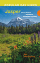 Book cover of: Popular Day Hikes: Mount Robson, Valemount, Jasper, Yellowhead Highway