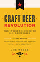 Book cover of: Craft Beer Revolution. By: Joe Wiebe