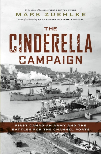 Book cover of: Cinderella Campaign. By: Mark Zuehlke