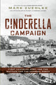 Book cover of: Cinderella Campaign. By: Mark Zuehlke