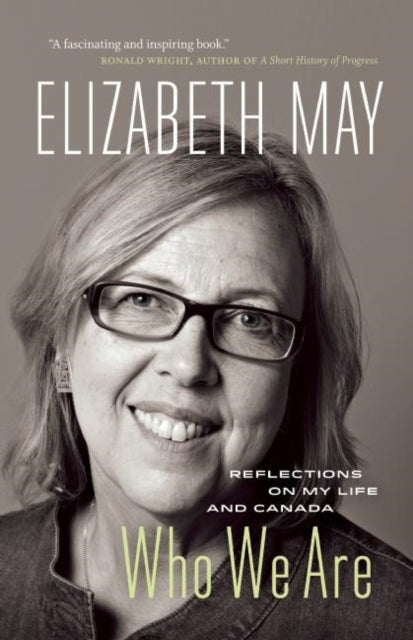 Book cover of: Who We Are. By: Elizabeth May