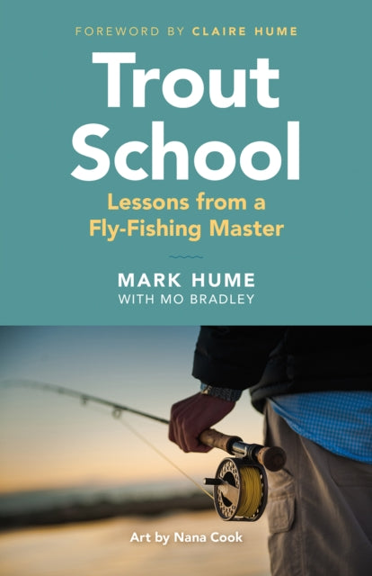 Book cover of: Trout School. By: Mark Hume