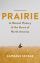 Book cover of: Prairie. By: Candace Savage