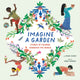 Book cover of: Imagine a Garden. By: Rina Singh
