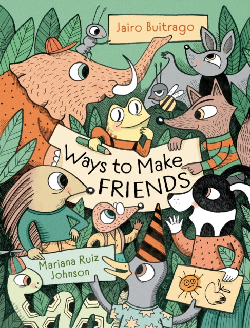 Book cover of: Ways to Make Friends. By: Jairo Buitrago