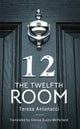 Book cover of: Twelfth Room. By: Teresa Antonacci