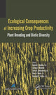Book cover of: Ecological Consequences of Increasing Crop Productivity. By: Anatoly I. Opalko