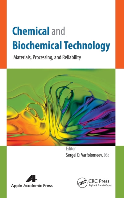 Book cover of: Chemical and Biochemical Technology. By: Sergeĭ Dmitrievich Varfolomeev