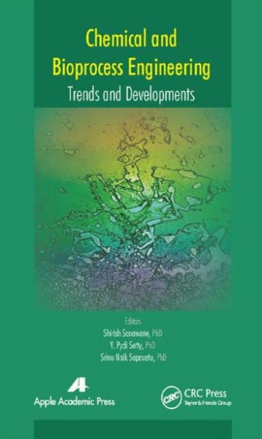 Book cover of: Chemical and Bioprocess Engineering. By: Shirish Sonawane
