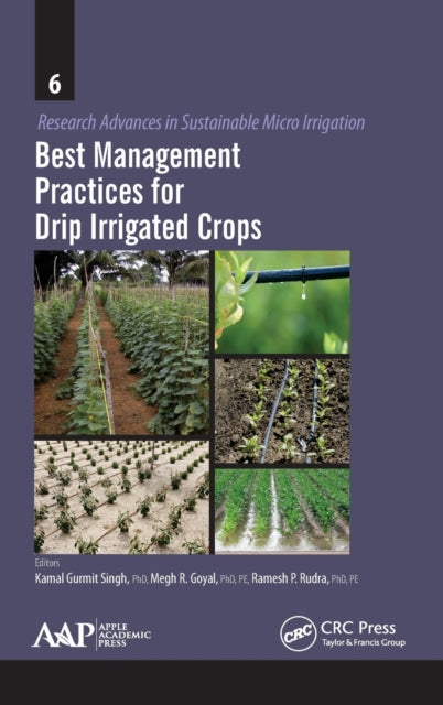 Book cover of: Best Management Practices for Drip Irrigated Crops. By: Kamal Gurmit Singh