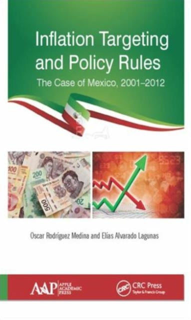 Book cover of: Inflation Targeting and Policy Rules. By: Oscar Rodríguez Medina
