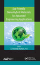 Book cover of: Eco-Friendly Nano-Hybrid Materials for Advanced Engineering Applications. By: S. Ananda Kumar