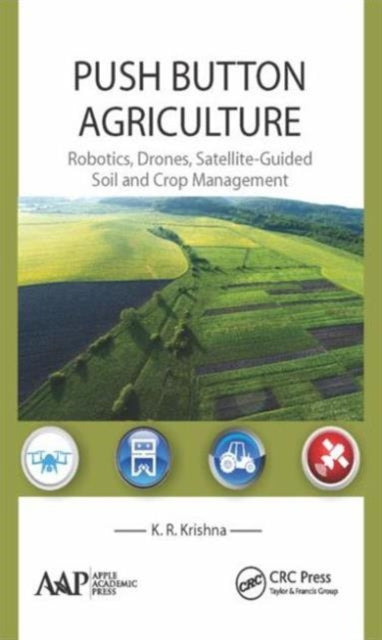 Book cover of: Push Button Agriculture. By: K. R. Krishna